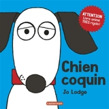 Chien coquin - Jo Lodge