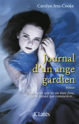 Journal d'un ange gardien - Carolyn Jess-Cooke
