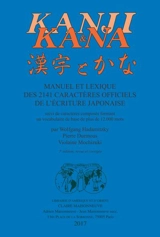 Kanji & kana : manuel et lexique des 2.141 caractères officiels de l'écriture japonaise : suivi de caractères composés formant un vocabulaire de base de plus de 12.000 mots - Wolfgang Hadamitzky