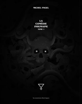 La comédie inhumaine. Vol. 1 - Michel Pagel