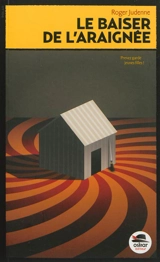 Le baiser de l'araignée - Roger Judenne