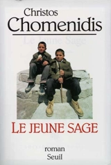 Le jeune sage - Christos A. Chomenidis