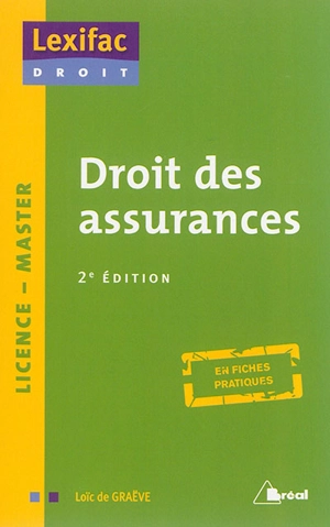 Droit des assurances - Loïc de Graëve