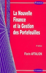 La nouvelle finance et la gestion des portefeuilles - Florin Aftalion