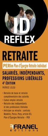 Retraite : loi pacte et PER : salariés, indépendants, professions libérales - Patrice Leleu