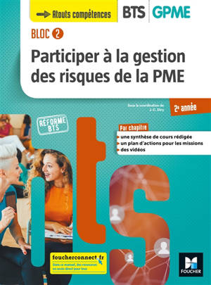Bloc 2 : participer à la gestion des risques de la PME : BTS GPME 2e année
