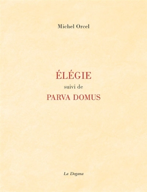 Elégie - Michel Orcel