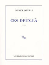 Ces deux-là - Patrick Deville