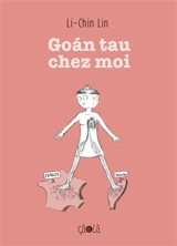 Goan tau. Chez moi - Li-Chin Lin