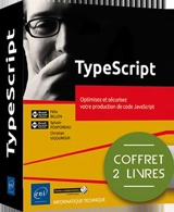TypeScript : optimisez et sécurisez votre production de code JavaScript : coffret 2 livres - Christian Vigouroux