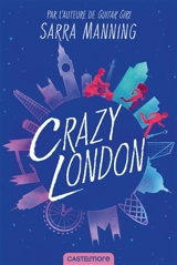 Crazy London - Sarra Manning