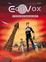 Egovox. Vol. 3. Une bien belle journée pour mourir - Céka