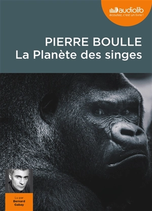 La planète des singes - Pierre Boulle