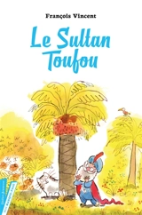 Le sultan Toufou - François Vincent