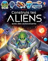 Construis tes aliens avec des autocollants - Simon Tudhope