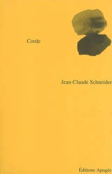 Corde - Jean-Claude Schneider