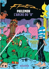 Philémon. Vol. 9. L'arche du A - Fred