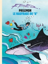 Philémon. Vol. 2. Le naufragé du A - Fred
