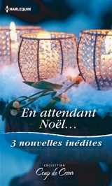 En attendant Noël... - Carla Cassidy