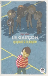 Le garçon qui jouait à la poupée - Roger Judenne