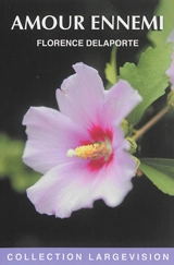 Amour ennemi - Florence Delaporte