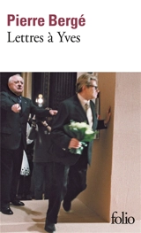 Lettres à Yves - Pierre Bergé