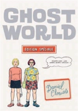 Ghost world - Daniel Clowes