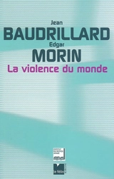 La violence du monde - Jean Baudrillard