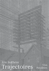 Trajectoires - Eric Suchère