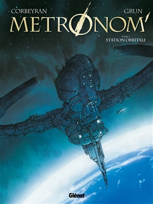 Métronom'. Vol. 2. Station orbitale - Eric Corbeyran