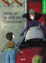 Malo et le défi de Carabelle - Marie-Nuage Giudicelli