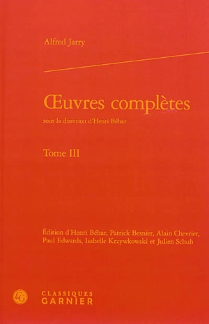 Oeuvres complètes. Vol. 3 - Alfred Jarry