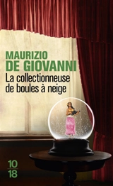 La collectionneuse de boules à neige - Maurizio De Giovanni