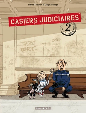 Casiers judiciaires. Vol. 2 - Lefred-Thouron