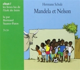 Mandela et Nelson - Hermann Schulz