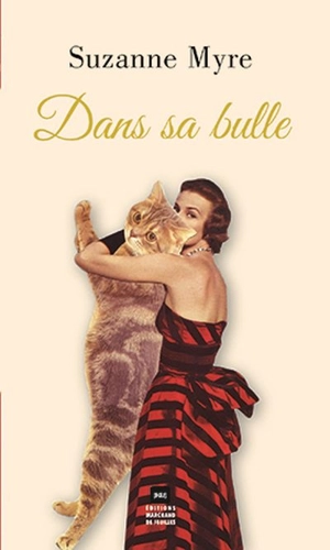 Dans sa bulle - Suzanne Myre