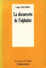La Découverte de l'alphabet - Luigi Malerba