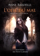 Agent spécial Léa Bacal. Vol. 5. L'oeil du mal - Anne Bardelli