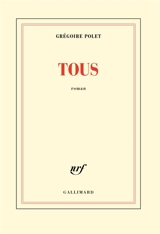 Tous - Grégoire Polet