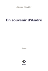 En souvenir d'André - Martin Winckler
