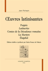 Oeuvres latinisantes - Jean Richepin