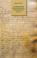 La nomination des juges royaux en Roussillon - Agnès Blanc