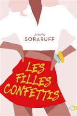 Les filles confettis - Ahava Soraruff