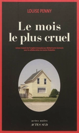Le mois le plus cruel - Louise Penny