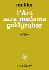 L'art sans madame Goldgruber : saillies - Nicolas Mahler