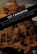 De la cohabitation des langues - Iso Camartin