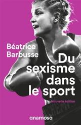 Du sexisme dans le sport - Béatrice Barbusse