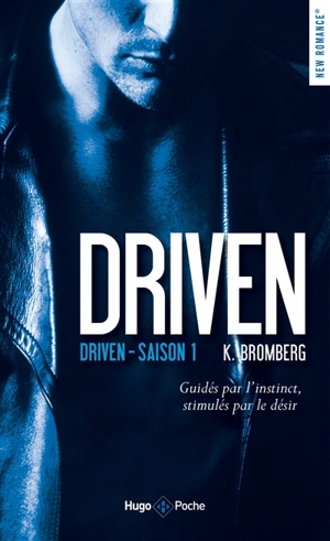 Driven. Vol. 1. Driven - Kay Bromberg