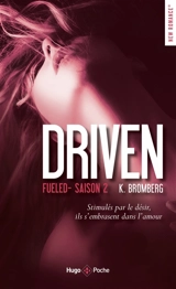 Driven. Vol. 2. Fueled - Kay Bromberg