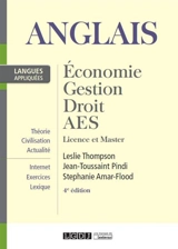 Anglais appliqué : économie, gestion, droit, AES : licence et master - Leslie Thompson